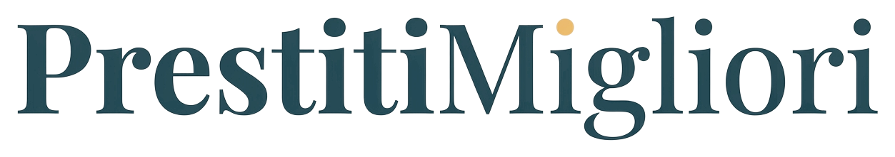 Prestiti Migliori — Il Magazine del Credito